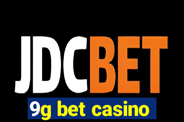 9g bet casino